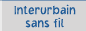 Interurbain sans fil